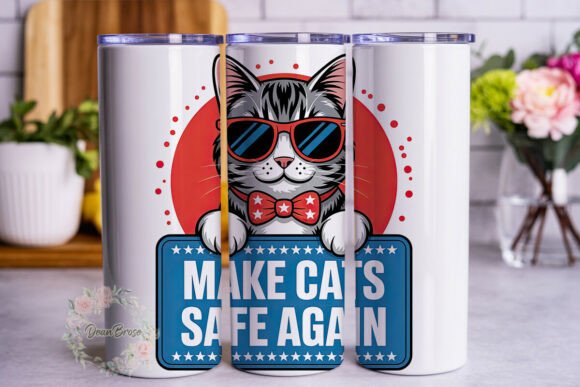 Make Cats Safe Again 20oz Tumbler Wrap Graphics