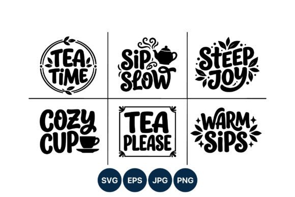 Tea Time Sip Slow Cozy Cup Warm Sips: Graphics and Illustrations